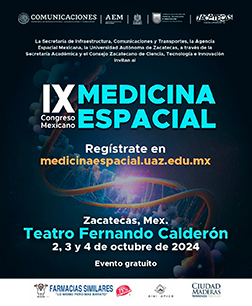 Cartel IX Congreso Mexicano Medicina Espacial, Zacatecas 2,3 y 4 de Octubre Teatro Calderón Zacatecas